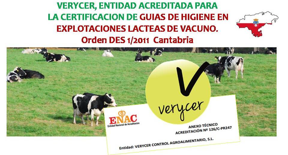 imagen de la noticia: VERYCER AMPLIA SU ACREDITACION PARA LA CERTIFICACION DE GUIAS DE BUENAS PRACTICAS EN VACUNO DE LECHE